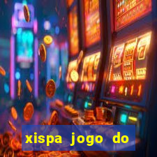 xispa jogo do bicho tabela